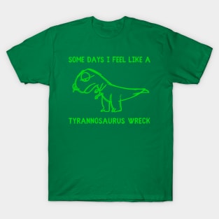 Tyrannosaurus Wreck T-Shirt